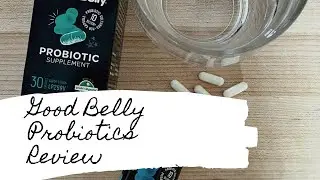 Good Belly Probiotics Review