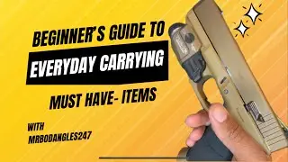 Every Day Carry Essentials: Here's What Every Beginner Needs