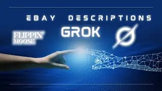 How to Write An Amazing eBay Description In Seconds with Grok AI: Step-by-Step Tutorial