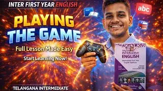 Playing the Game &ndash; Inter 1st Year English  🔥💯One Shot Explanation | Telangana Intermediate 