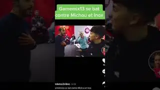 Inox Michou Gamemix13