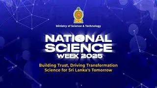 NATIONAL SCIENCE WEEK 2025