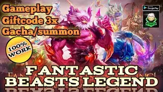 FANTASTIC BEASTS LEGEND GAMEPLAY, GIFTCODE & GACHA/SUMMON