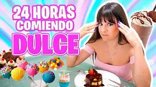 24 HORAS COMIENDO DULCE 😱 RETO 1 Dia Comiendo por SABORES 🍬 Reto * Gigiis