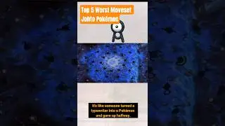 Top 5 Worst Moveset Johto Pok&eacute;mon