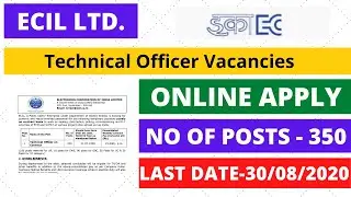 ECIL RECRUITMENT 2020 ll ECIL JOB VACANCIES 2020 ll ECIL JOBS FOR TECHNICAL OFFICERS ll ENGINEERING