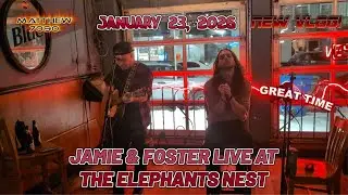 [VLOG] Jamie and Foster live at the Elephants Nest. Great time. Jan 23, 2026