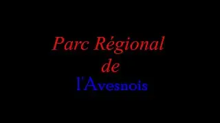 Parc R&eacute;gional de l'Avesnois - 4K