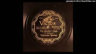 Tu jardín (vals) Pablo Rodríguez Mercedes Simone BAVE-44187 1928 V 80.903-B