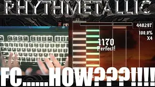 Rhythmetallic- Cataclysm by Jacob Lizotte- 9 star difficulty (highest rated difficulty) FC!!!!