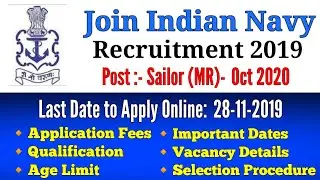 Indian Navy Sailor Recruitment 2019 | Join Indian Navy | latest govt jobs updates