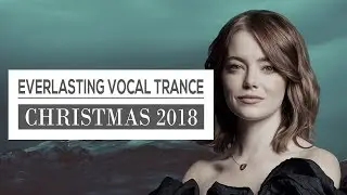 Everlasting Christmas Trance 2018