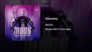 MOON - Discovery
