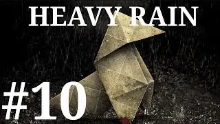 Heavy Rain Walkthrough part 10 - Chapters 25 - 27