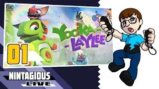 Nintagious Live! - Yooka-Laylee - Ep. 01