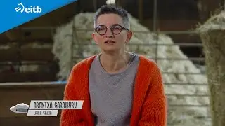 Arantxa Garaiburu: ''Gure ardiak moko finekoak dira, belar ona gustatzen zaie''