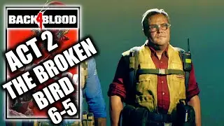Back 4 Blood &ndash; Act 2: The Broken Bird - Chapter 6-5 Down the Drain Trophy