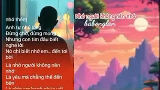 Nhớ người không nên nhớ #demochoichoi 🙃