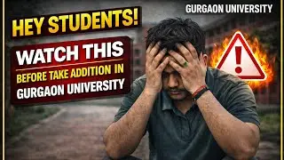 Gurugram University Sector 51 Review | Don&rsquo;t Waste Your Money on Admission!