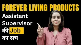 FLP Assistant Supervisor Job | Forever Living Products