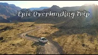 Epic Overlanding Southern Utah