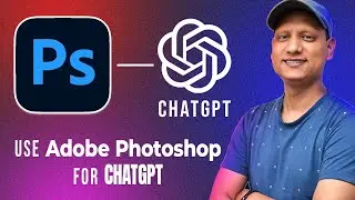 How to Use ChatGPT with Adobe Photoshop | Full Tutorial