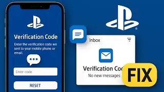 Как исправить ошибку &laquo;Проверочный код PlayStation не отправляется&raquo; (2025)