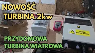 Nowość - przydomowa turbina wiatrowa 2KW