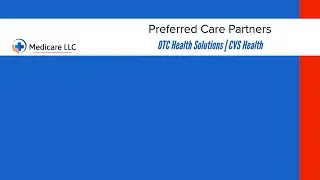 Preferred Care Partners Medicare Advantage | OTCHS | Login