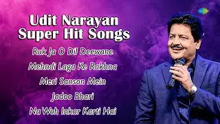 Udit Narayan Birthday Special | Ruk Ja O Dil | Mehndi Laga Ke Rakhna | Meri Sanson Mein |Jadoo Bhari