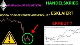 BODEN ODER ERNEUTER AUSVERKAUF DROHT ? HANDELSKRIEG ESKLAIERT ERNEUT ? BTC , ETH Chartanalyse / News