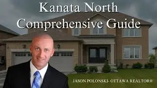 Kanata North |  Comprehensive Guide