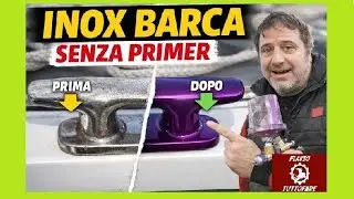 Acciaio Inox della Barca Rovinato? Ecco Come Verniciarlo Correttamente