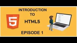 HTML5 FOR BEGINNERS (EPISODE 1)
