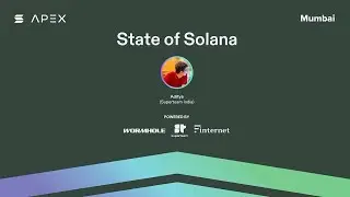 Solana APEX 2025: State of Solana in 2025 (Aditya, Superteam India)