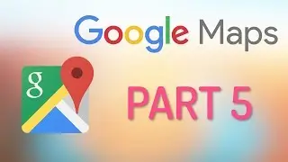 Updated Google Maps Tutorial  |  PART 5  (Android Tutorials)