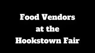 Hookstown Fair Food Vendors