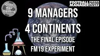 FM19 Experiment - The Final Episode - This Continues to Be Unbelievable - EP18