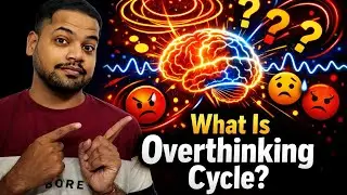 🧠 Overthinking Cycle Kya Hoti Hai? | Mind Control Psychology in Hindi
