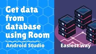 Get data from room database Android | Room database Android example