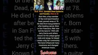 Bob Weir, Grateful Dead Guitarist and Founder, Dies at 78 |#BobWeir #Grateful Dead#shorts#ytshorts