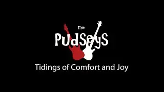 The Pudseys - Tidings of Comfort and Joy