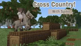 Taking SPIKE Cross Country Jumping || Mc Equestrian || DibbleCraft