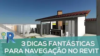Revit | 3 dicas fant&aacute;sticas sobre como navegar no modelo!