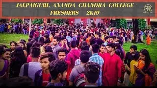 JALPAIGURI, ANANDA CHANDRA COLLEGE FRESHERS PROGRAM 2019 WITH GOLDEN MUSIC BAND |