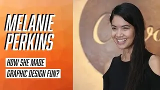 Melanie Perkins | How she made Graphic Design fun? | #LearningStories