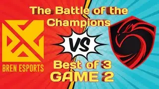 BREN ESPORTS VS CIGNAL ULTRA / MPL-PH SEMIS / GAME 2