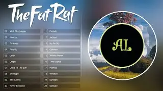 Audio Library AL Top 20 songs of TheFatRat 2020 - TheFatRat Mega Mix