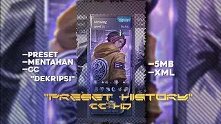 PRESET HISTORY ML KECE VIRAL TIKTOK