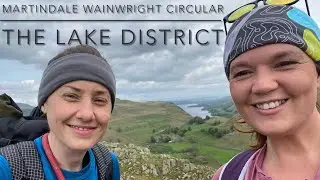 Martindale Wainwright Circular Hike - The Lake District
